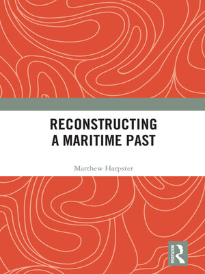 cover image of Reconstructing a Maritime Past